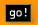 Go!
